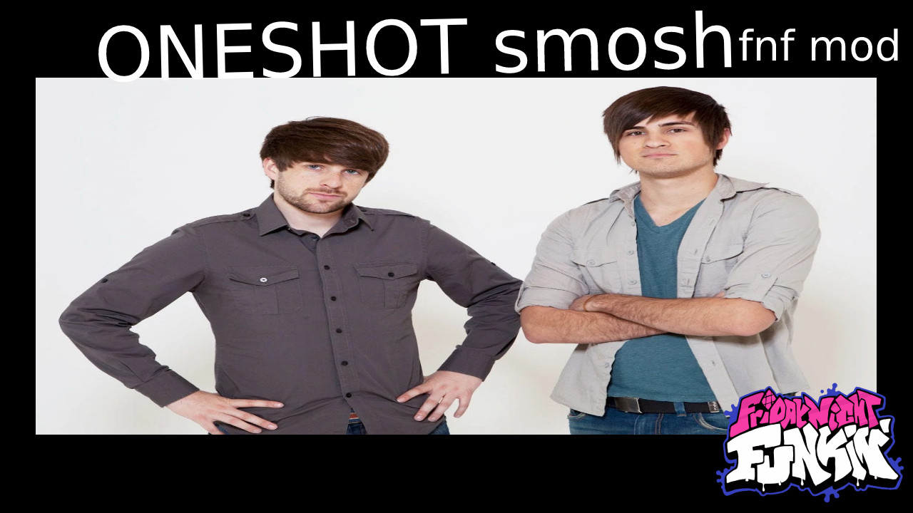 Smosh's Funkality (OneShot)