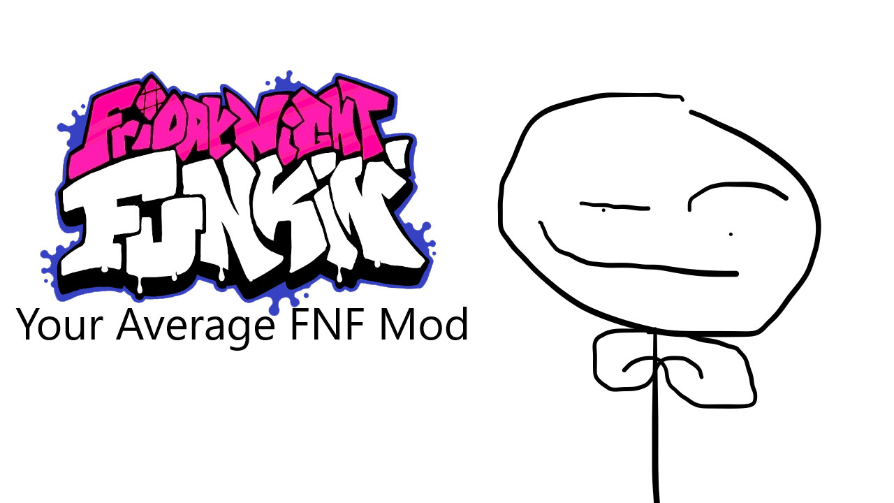 Every Average FNF Mod DEMO