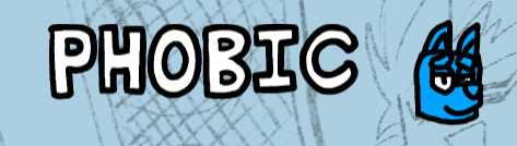 Phobic