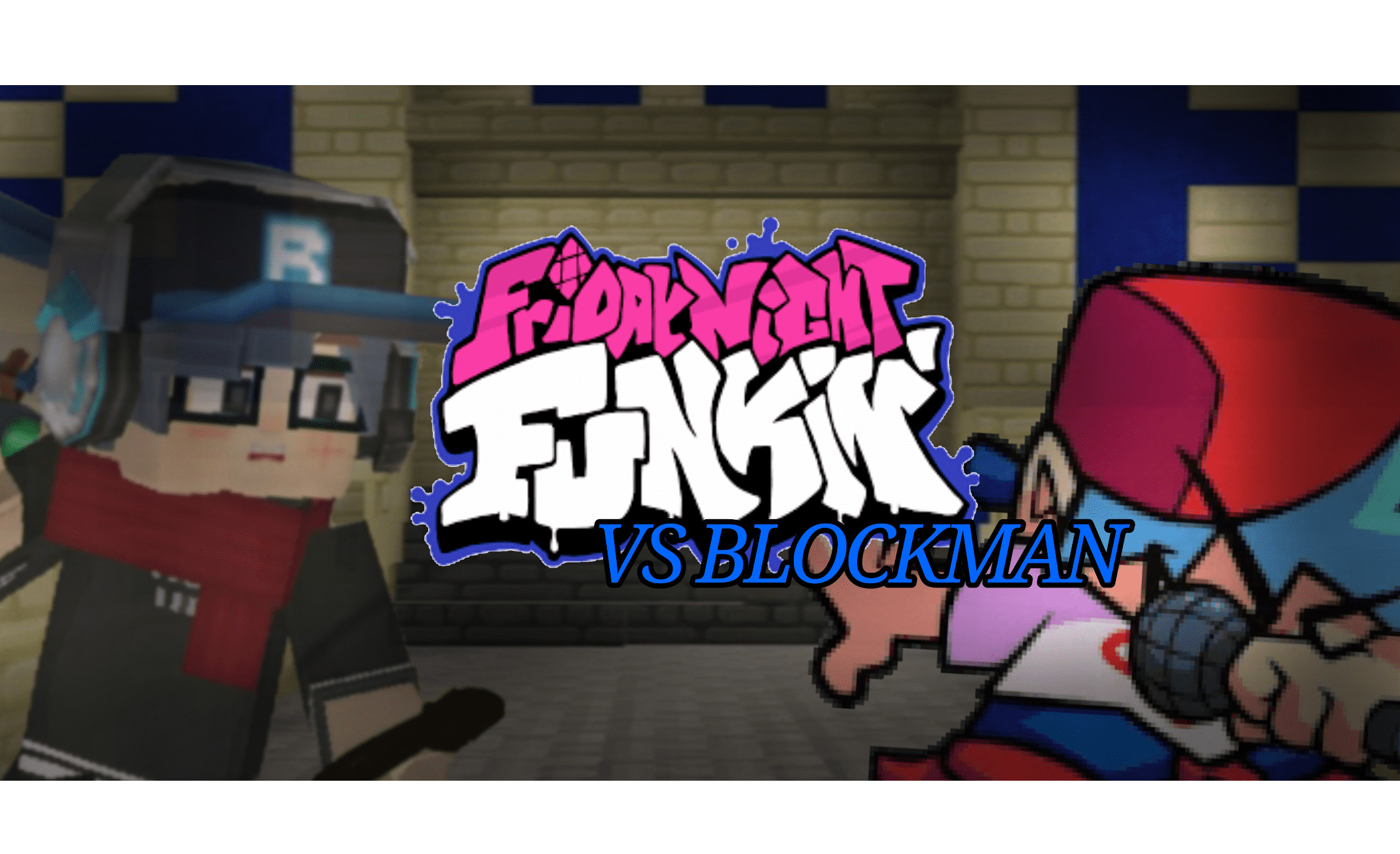 Friday Night Funkin-Vs Blockman