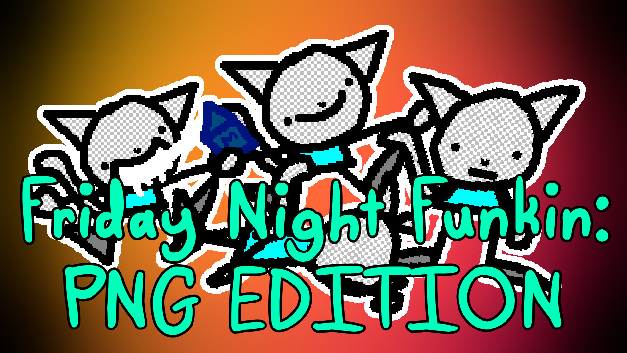 Friday Night Funkin: PNG Edition
