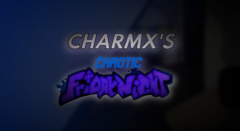 Charmx's Chaotic Friday Night