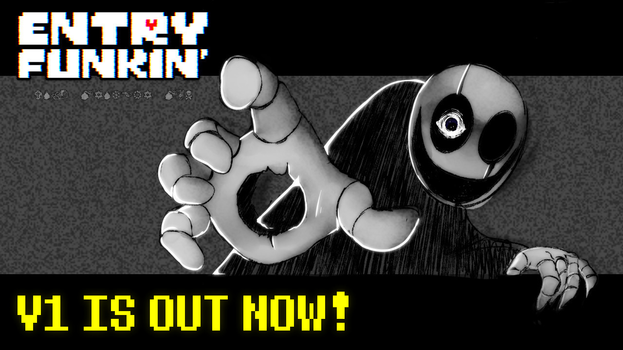 Entry Funkin' (Ft. Mystery Man)