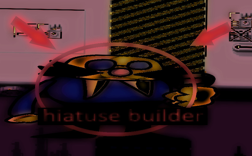 another .exe mod (HIATUS BUILD)