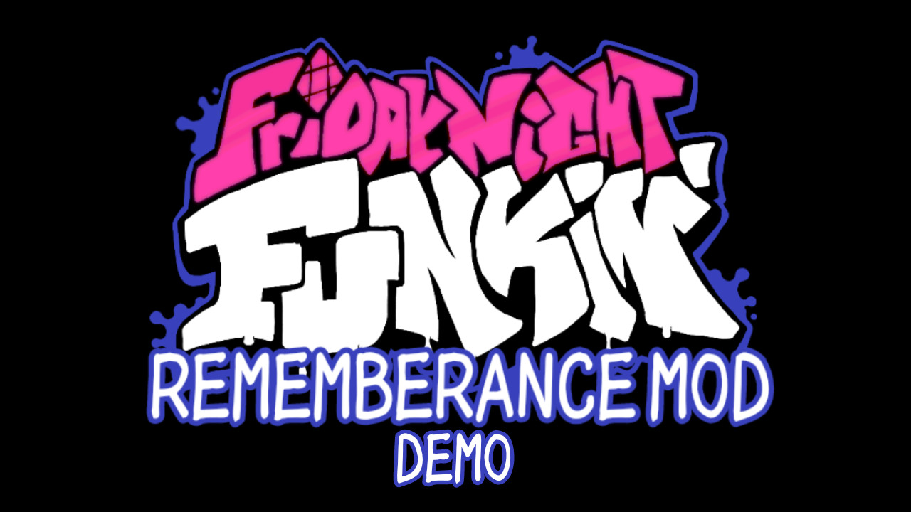 REMEMBERANCE MOD (CANCELED)