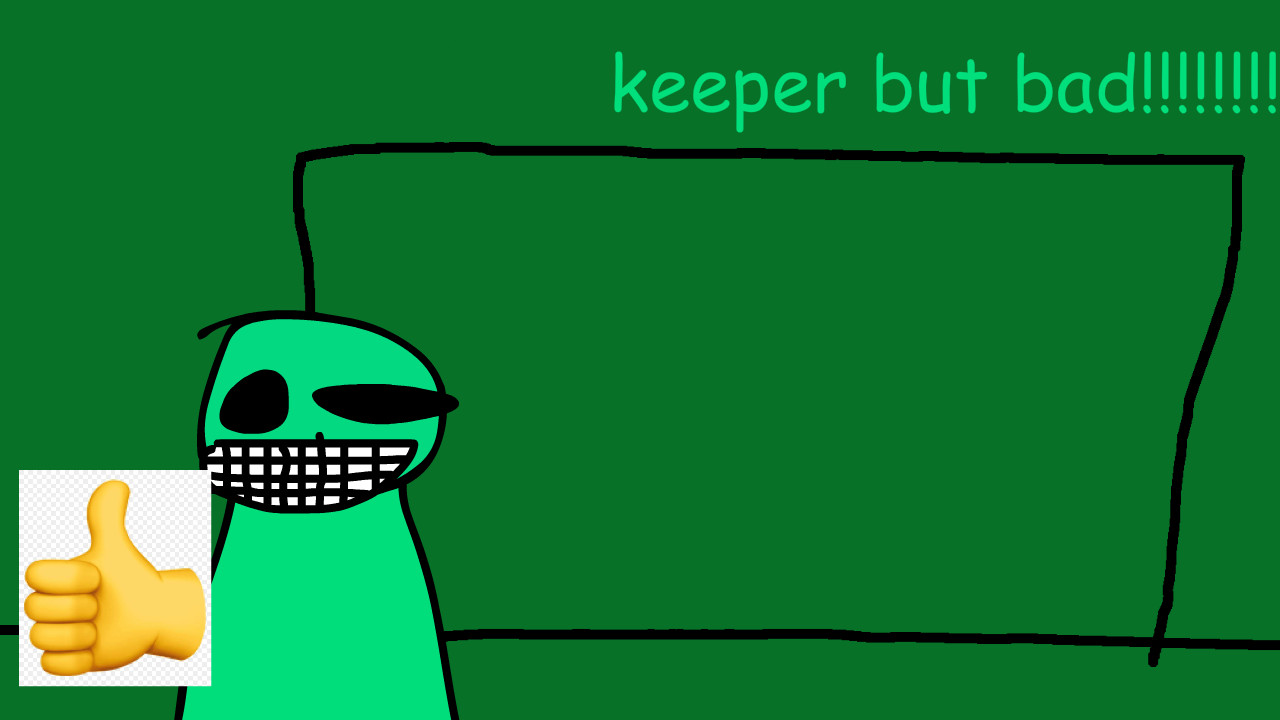 VS Keeper but bad (ONESHOT)