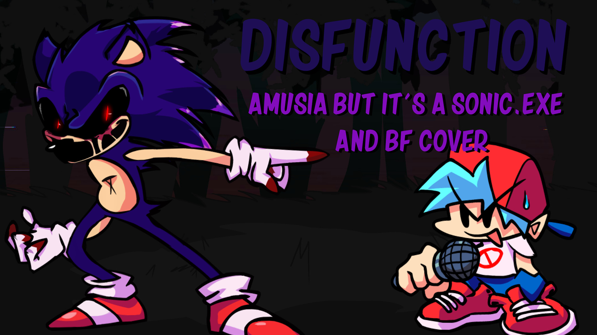 Disfunction (Amusia Sonic.exe Cover)