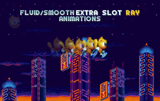 Demo] Fluid/Smooth extra slot ray animations ! [Sonic 3 .] [Mods]