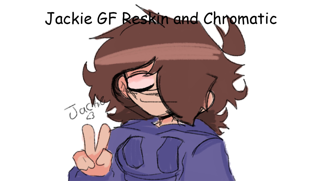Jackie Chromatic + GF Replacement