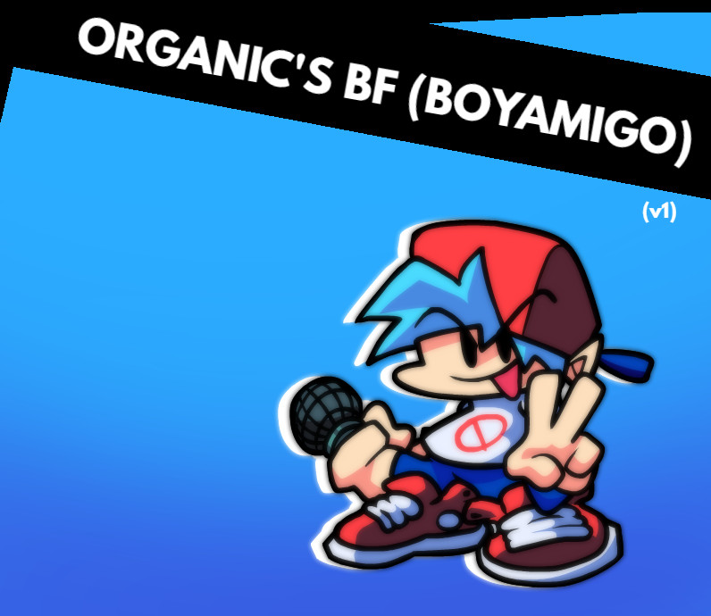 Organic's BF