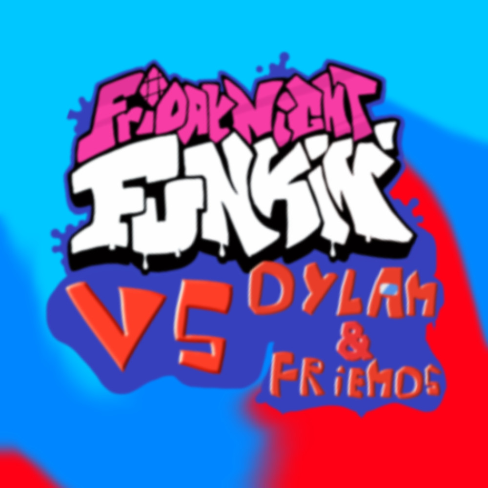 Friday Night Funkin' Vs Dylan and friends