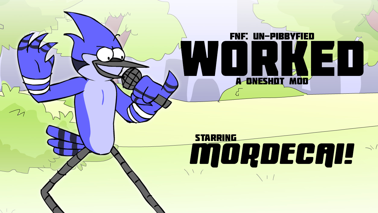 Worked - FNF vs Mordecai Oneshot