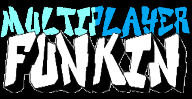 Multiplayer Funkin' [The Full Ass Release]