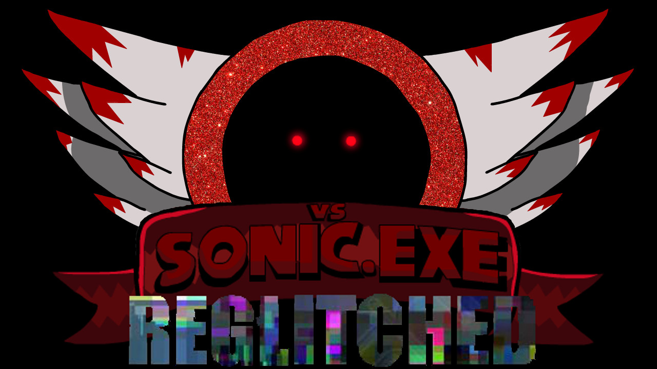 FNF: Vs Sonic.exe: Reglitched (In Development)