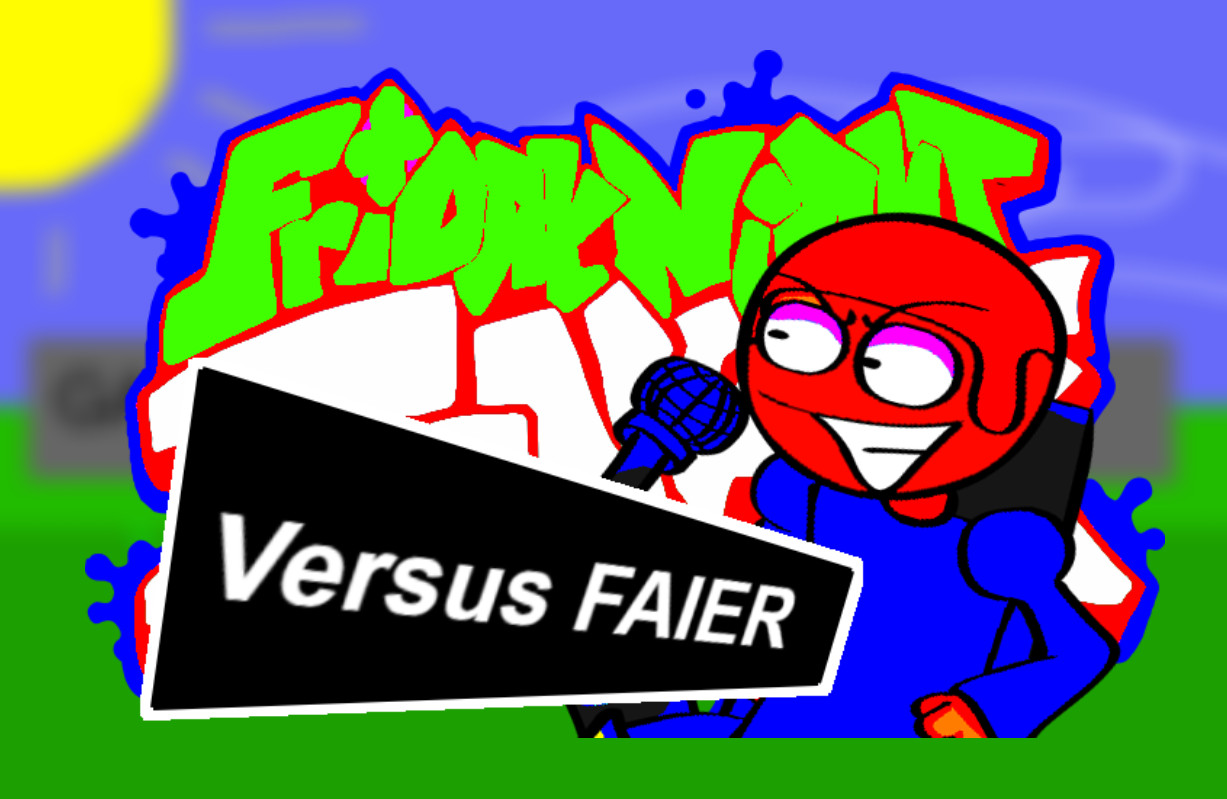 FNF VS FAIER