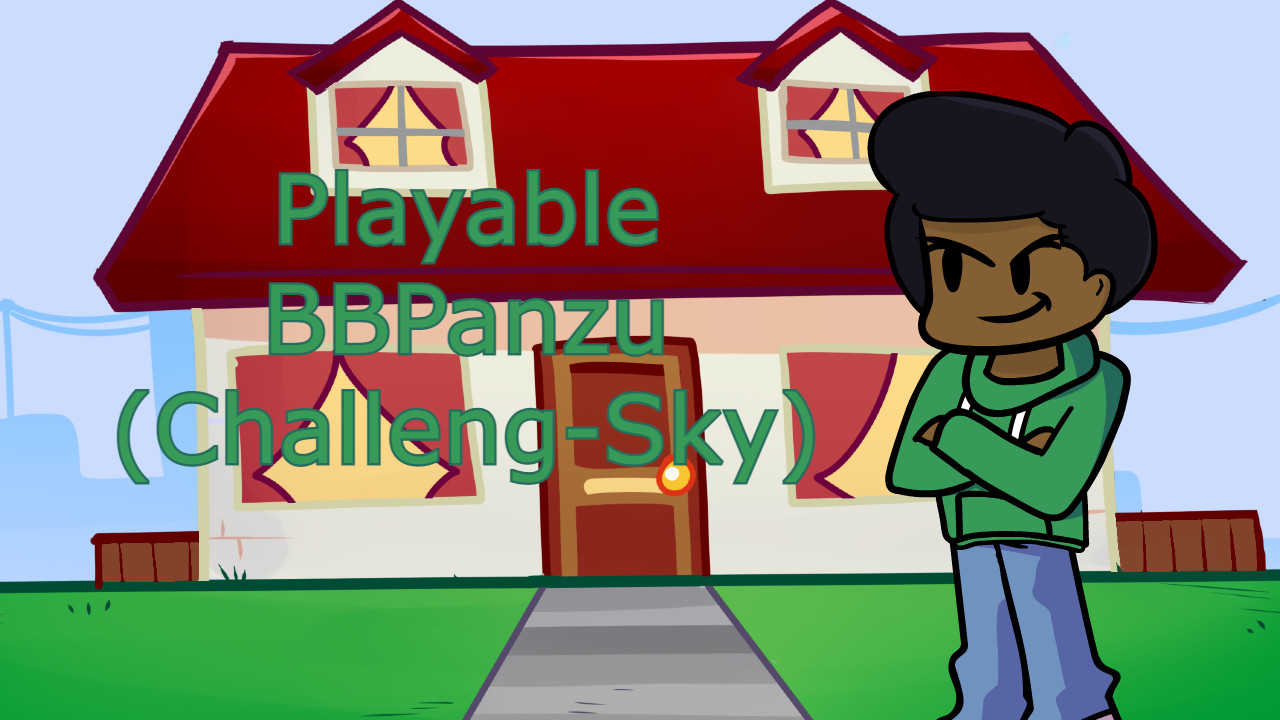 Playable BBPanzu (Challeng-Sky)