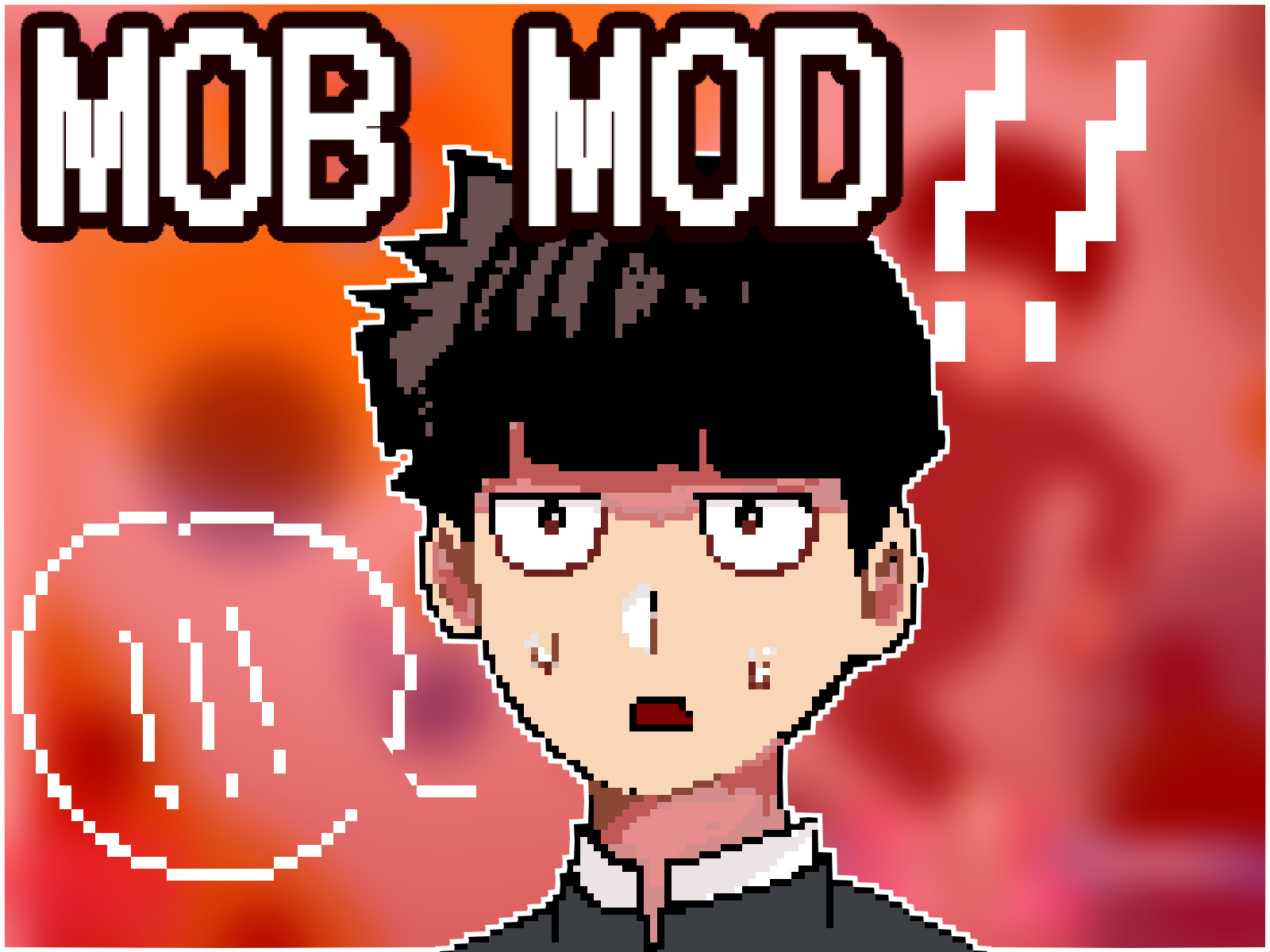Mob [Chainsaw Dance] [Mods]