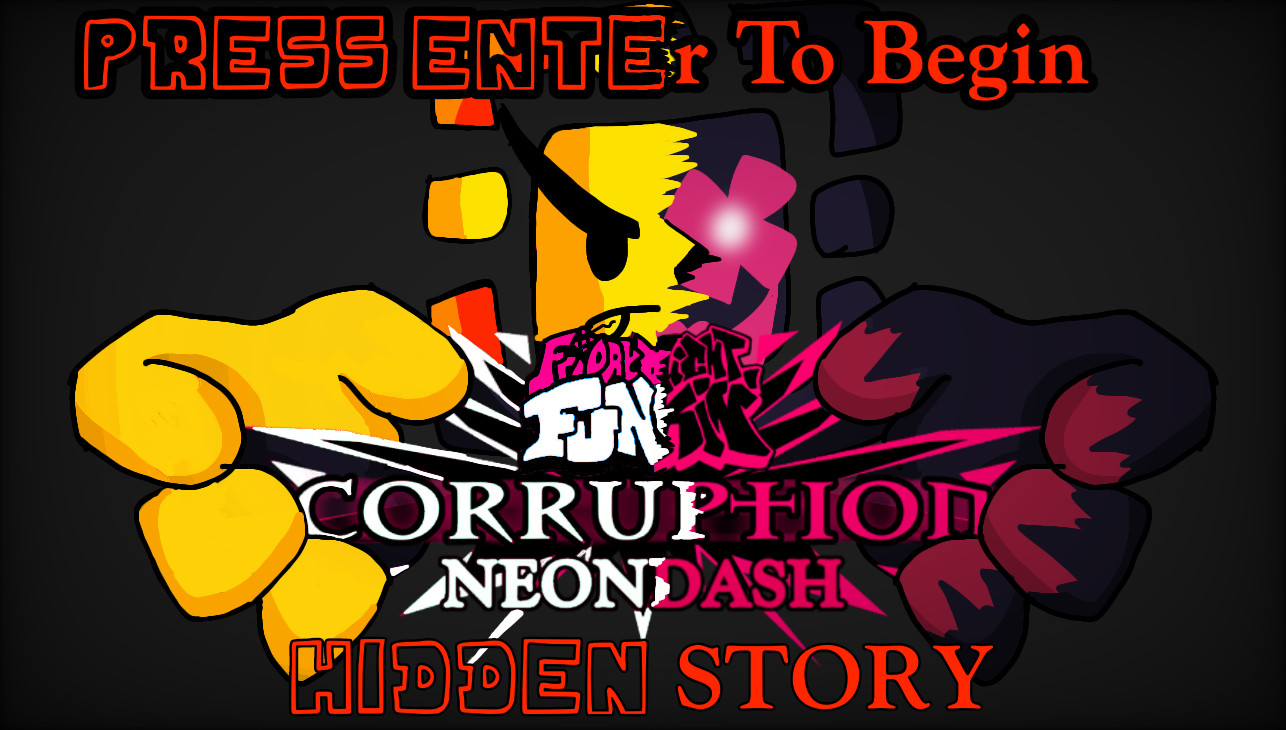 Friday Night ' Corruption: NeonDash - Hidden Story