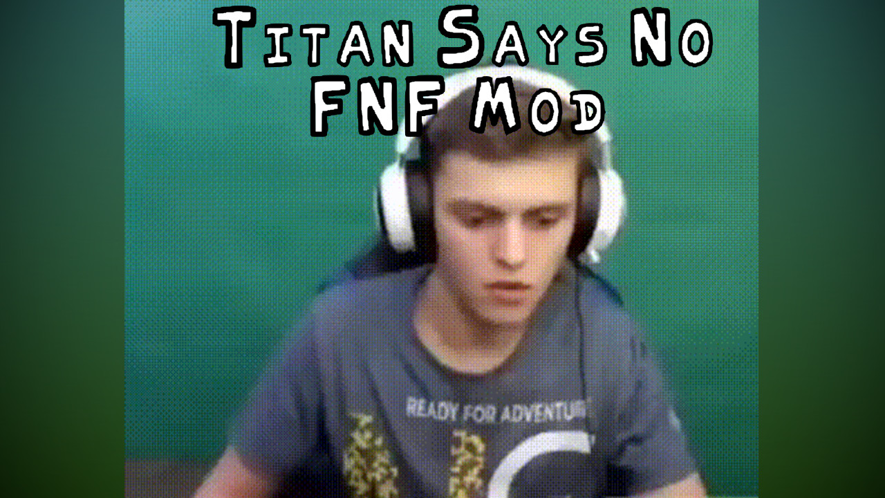 Titan Says No