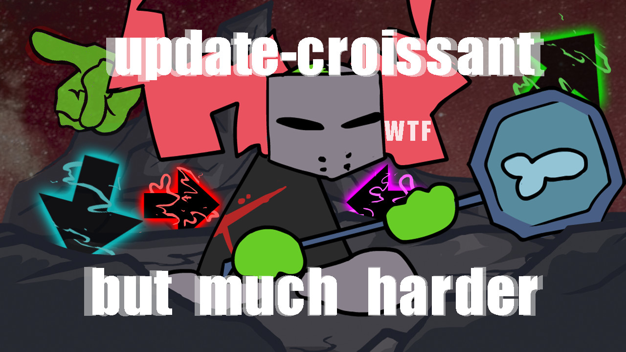 update-croissant but much harder (kinda modchart)