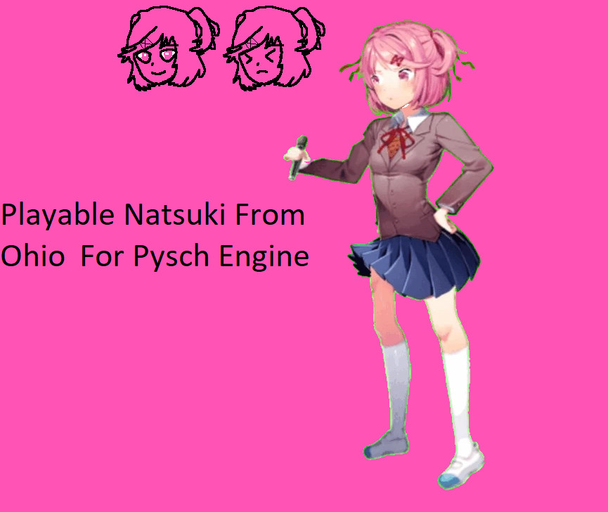 Playable Natsuki Ohio  For Pysch engine