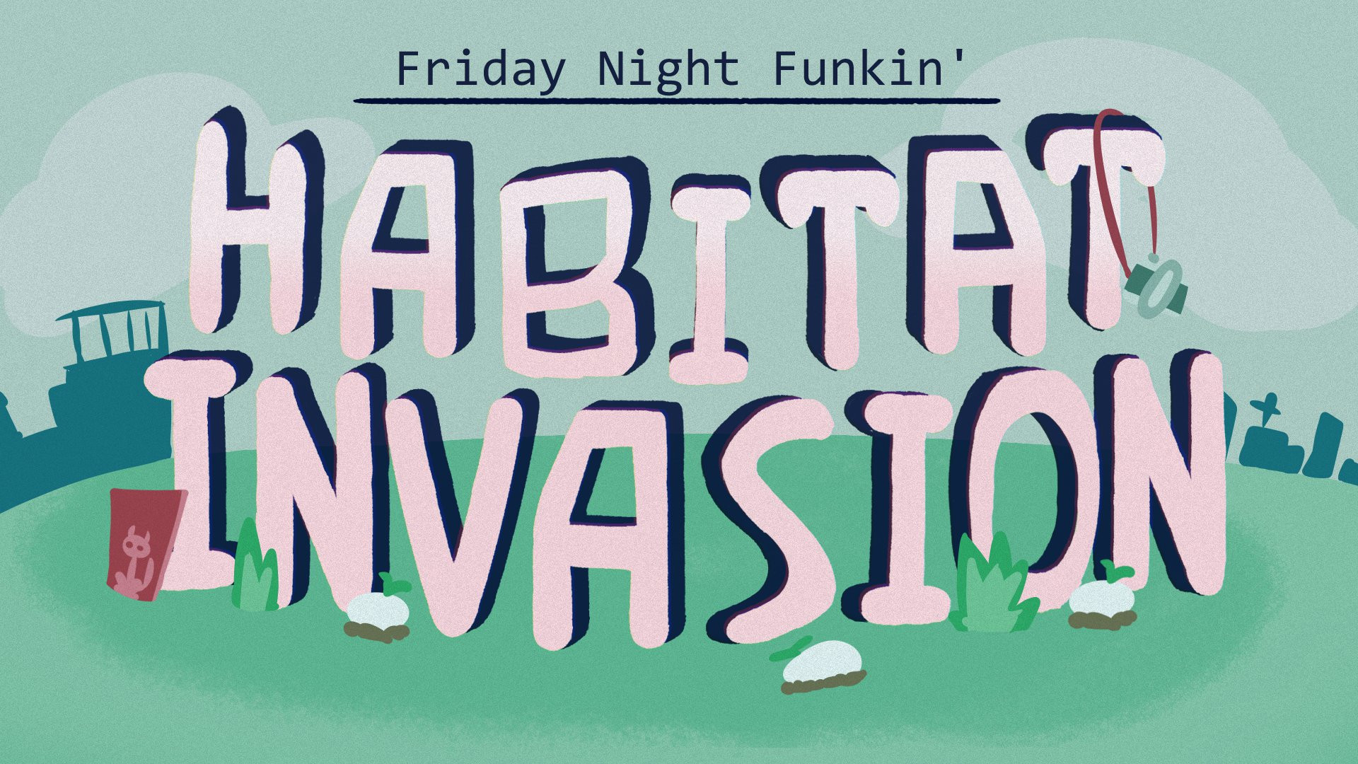 Friday Night Funkin': Habitat Invasion