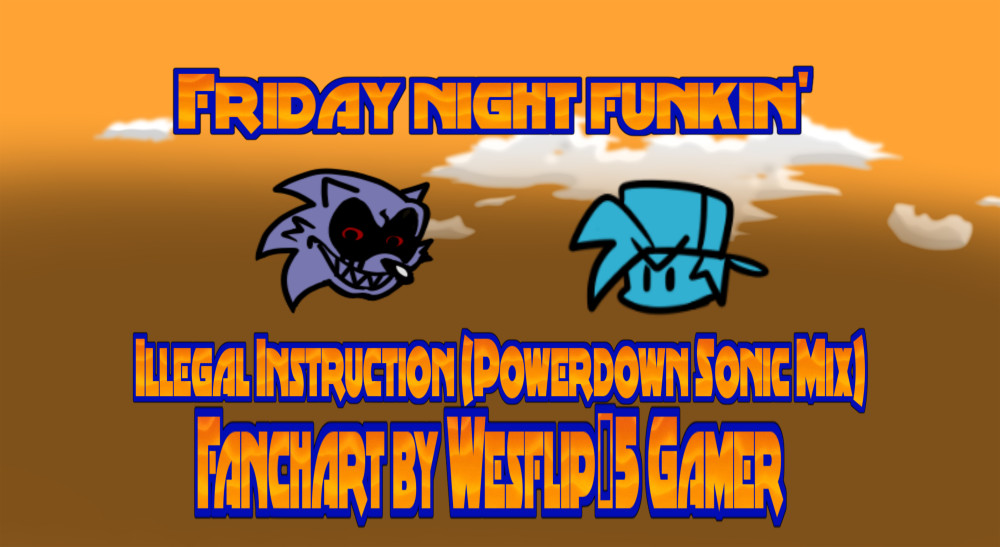 Illegal Instruction: Powerdown Sonic Mix Fanchart
