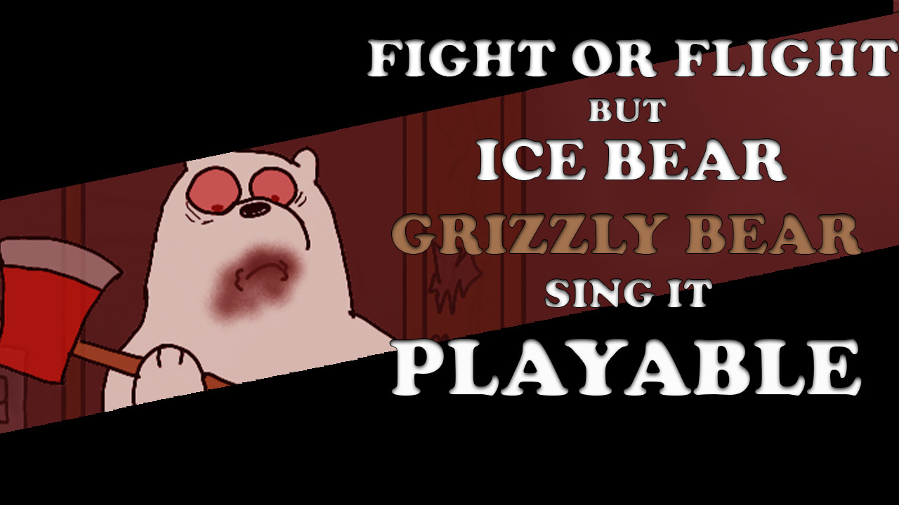 Fight Or Flight We Bear Bears Cover