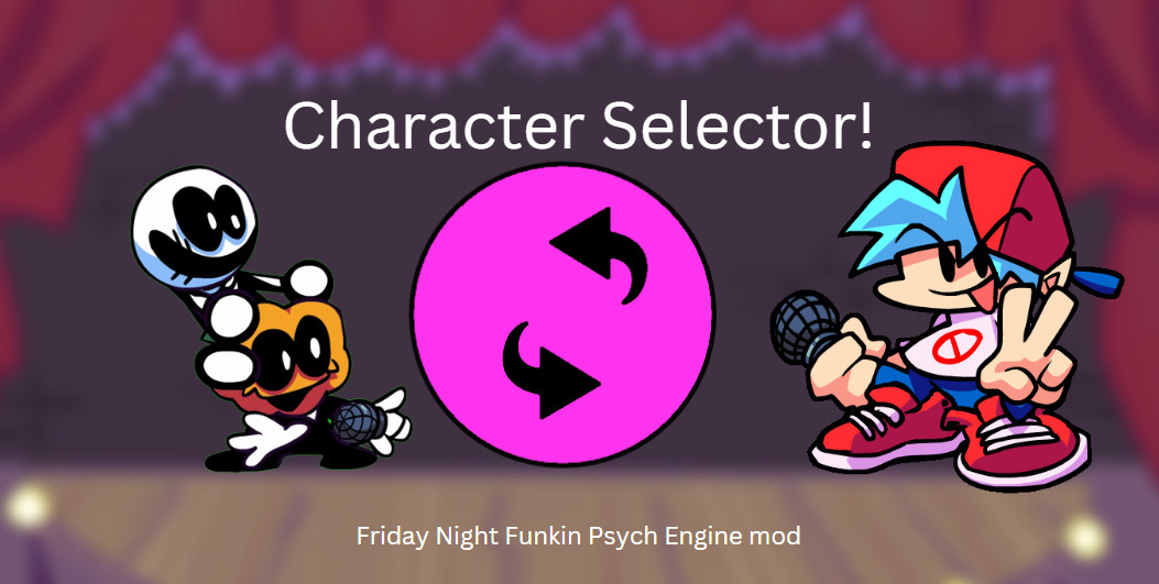 Character selector [Friday Night Funkin'] [Mods]