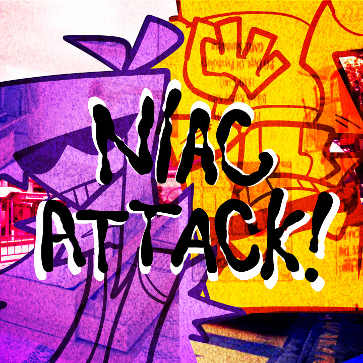 YN0T: 'NIAC ATTACK