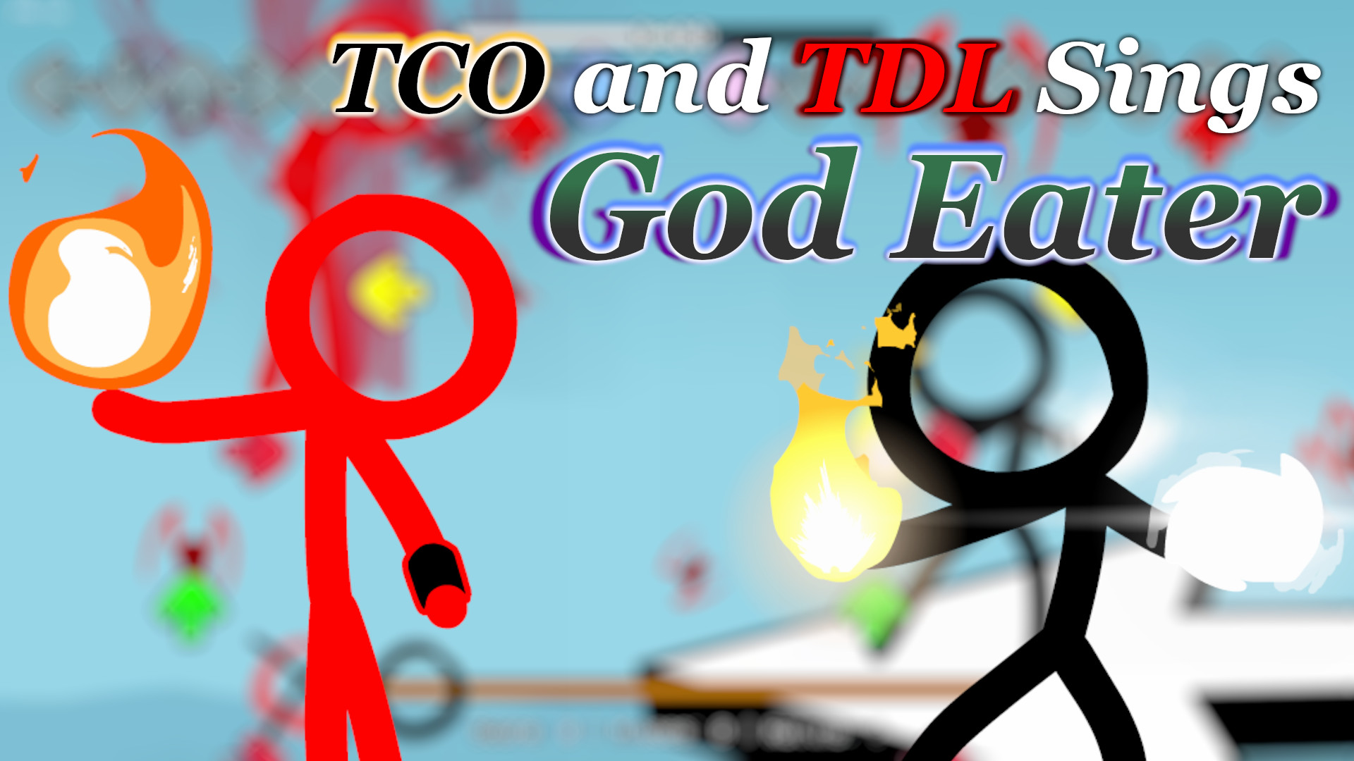 TCO and TDL Sings God Eater