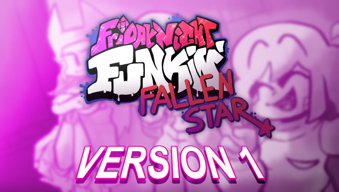 Friday Night Funkin': Fallen Star V1 Mod for Friday Night Funkin' | FNF ...