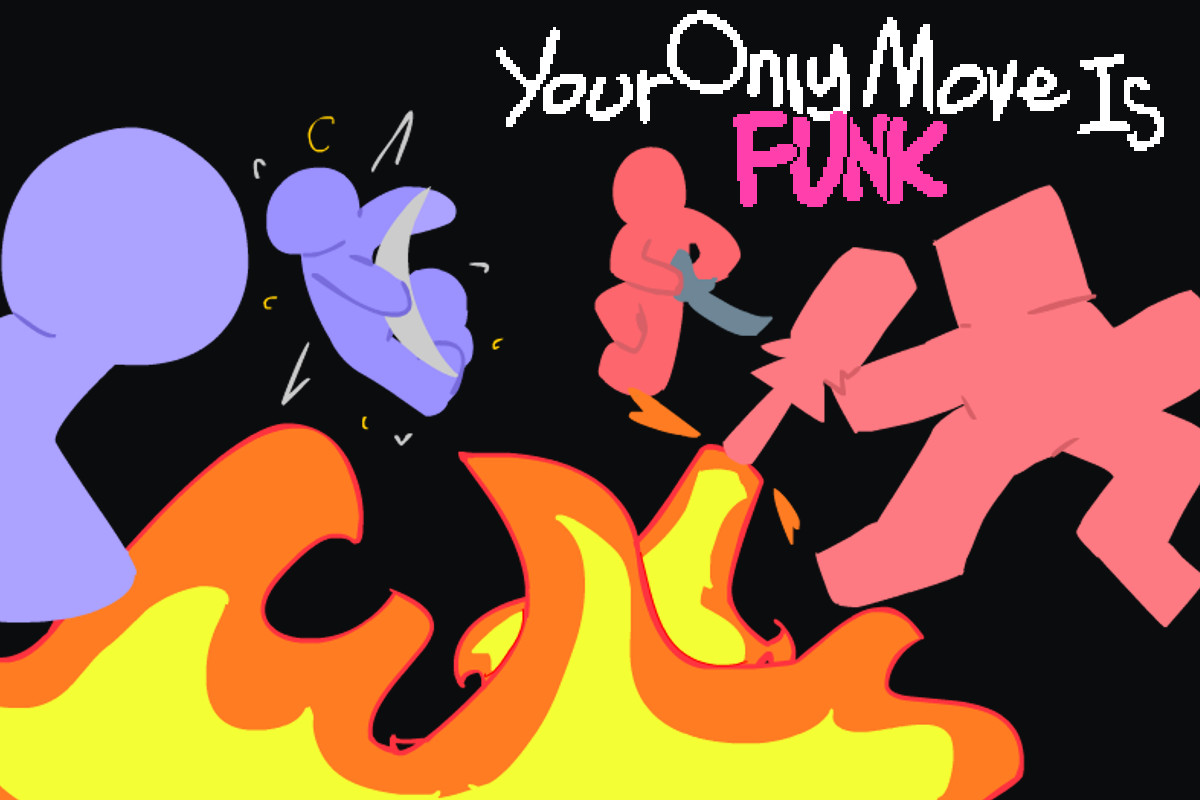 Your Only Move Is FUNK