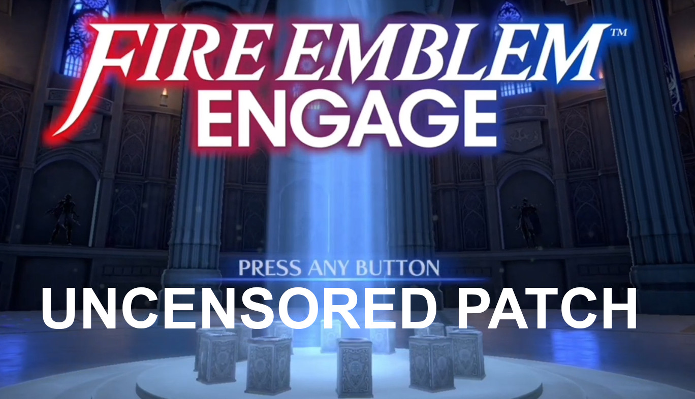 Fire Emblem Engage Uncensored Patch Fire Emblem Engage Mods