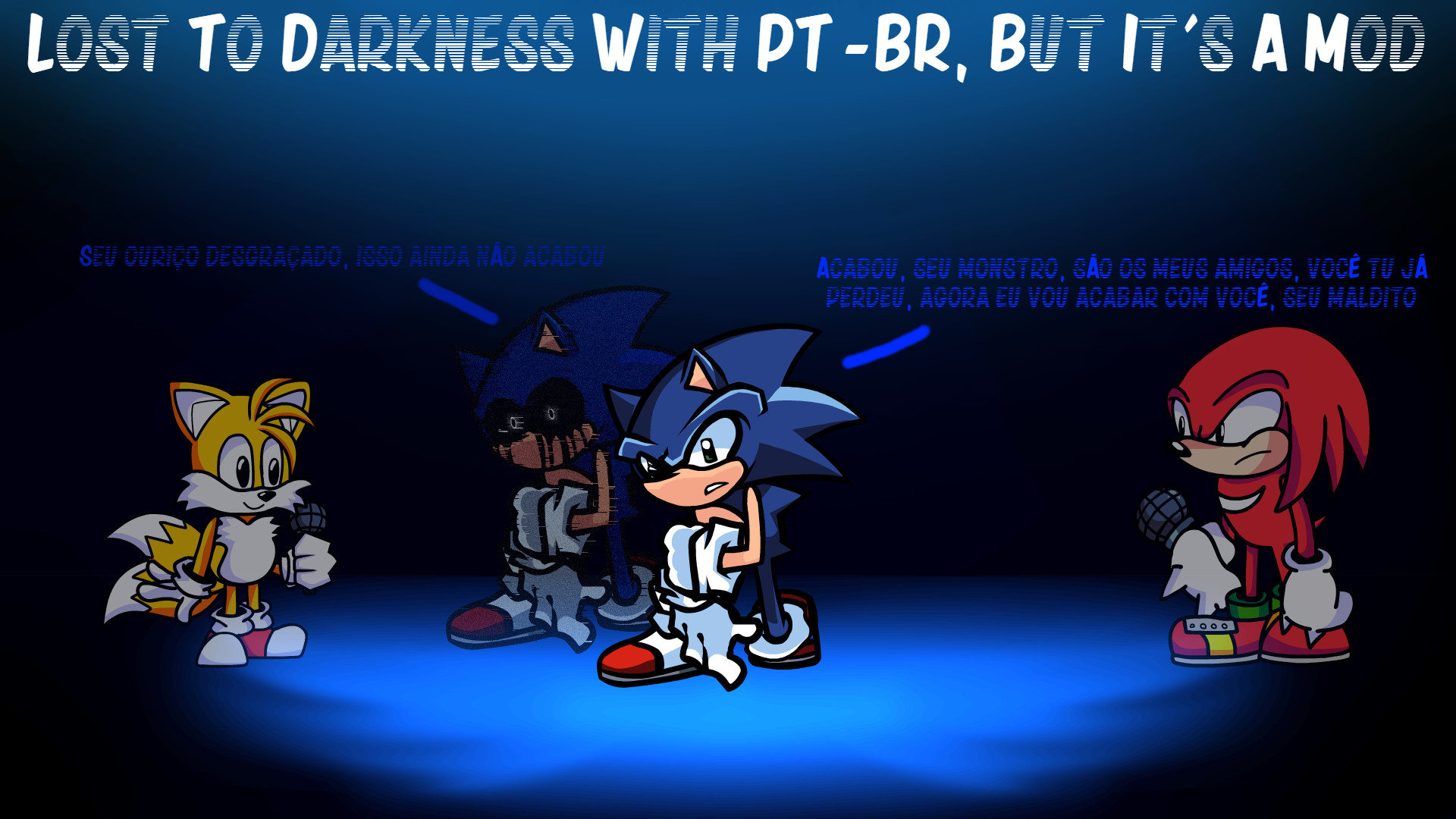 Lost To Darkness With PT-BR, But It's A Mod