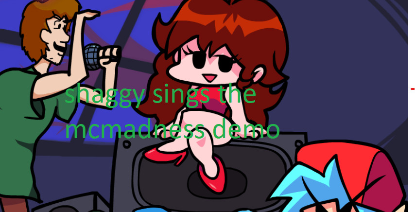 shaggy sings all of the mcmadness demo