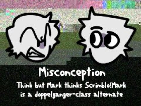 Misconception - Think but Mark and scrim mark