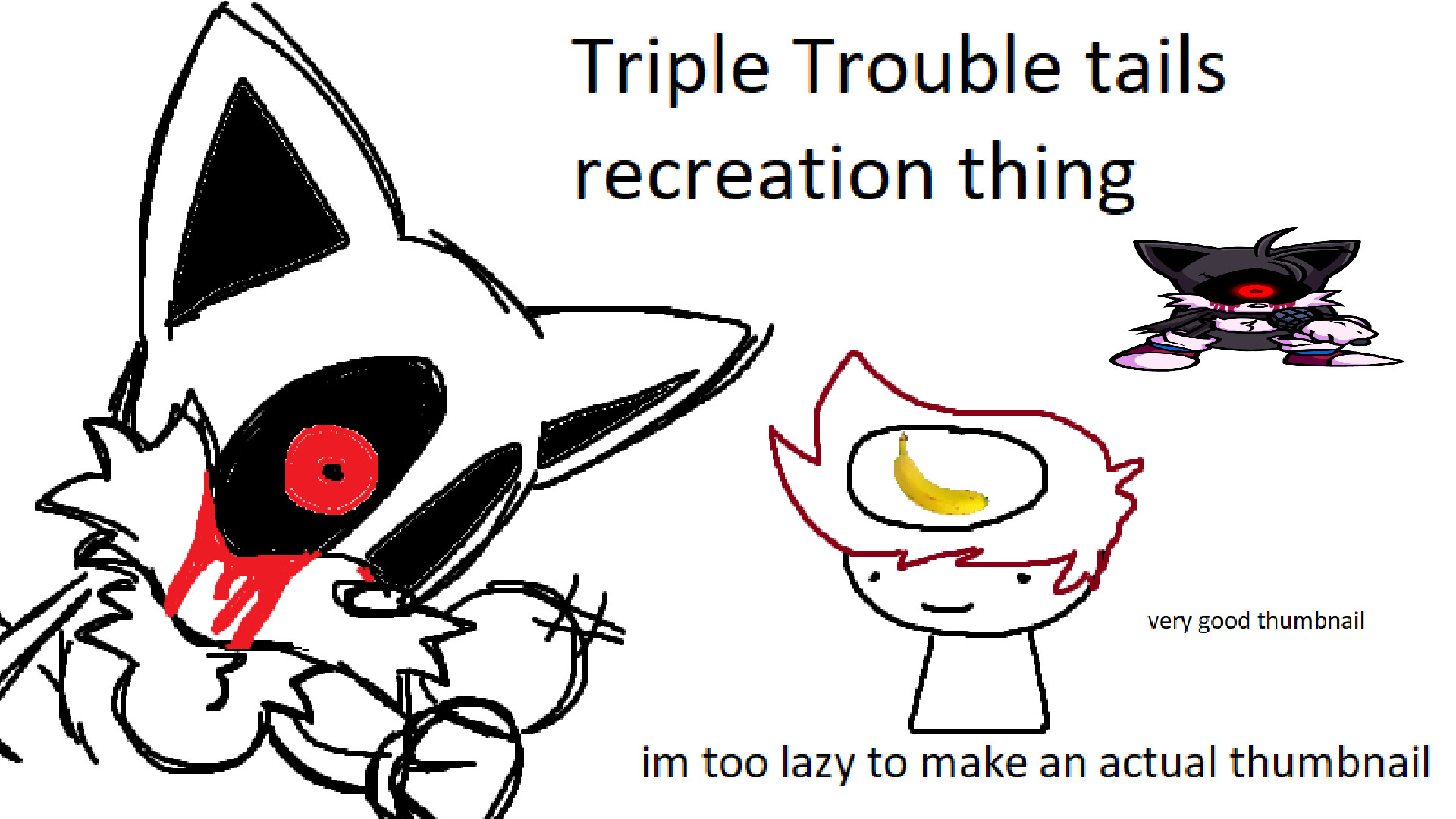 Sonic.exe Triple Trouble Tails Updated(UNOFFICIAL)
