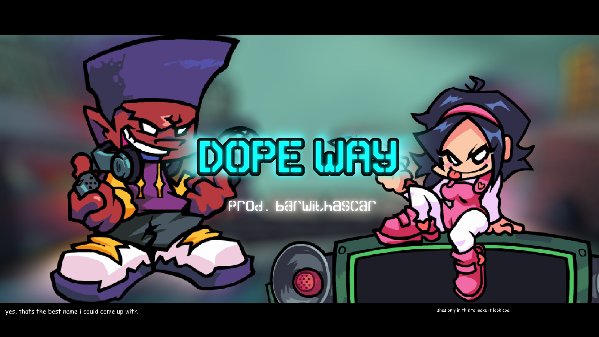 DOPE WAY (Darnell)