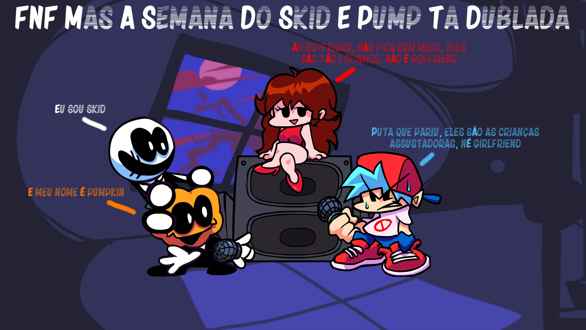 FNF Mas A Semana Do Skid E Pump Ta Dublada