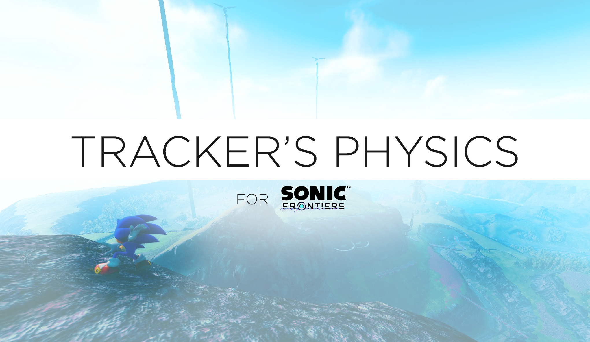 Tracker's Physics Tweaks [Sonic Frontiers] [Mods]