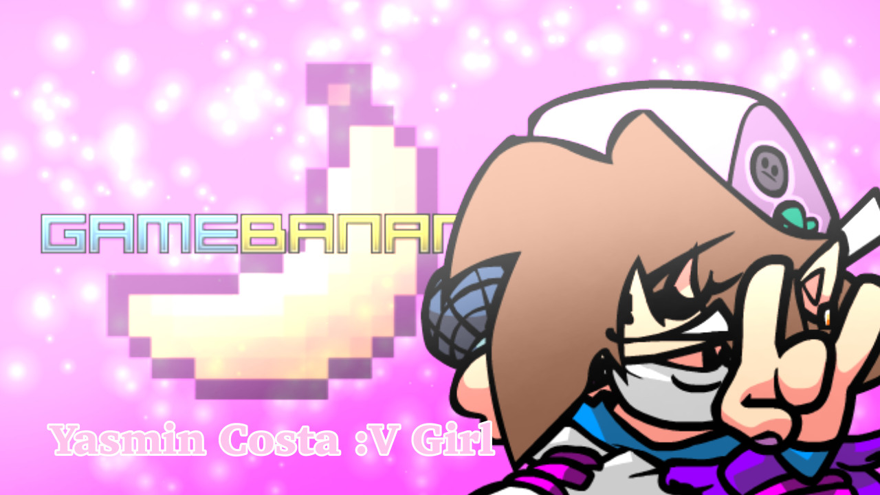 Yasmin Costa :V Girl