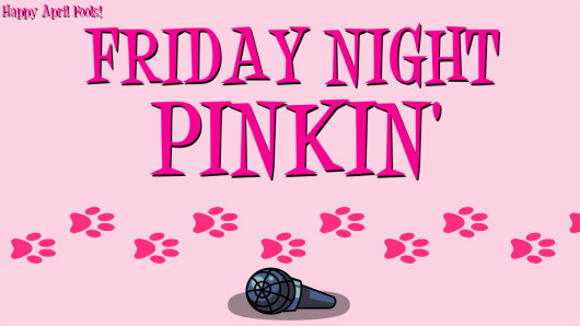 Friday Night Pinkin' [APRIL FOOLS UPDATE]