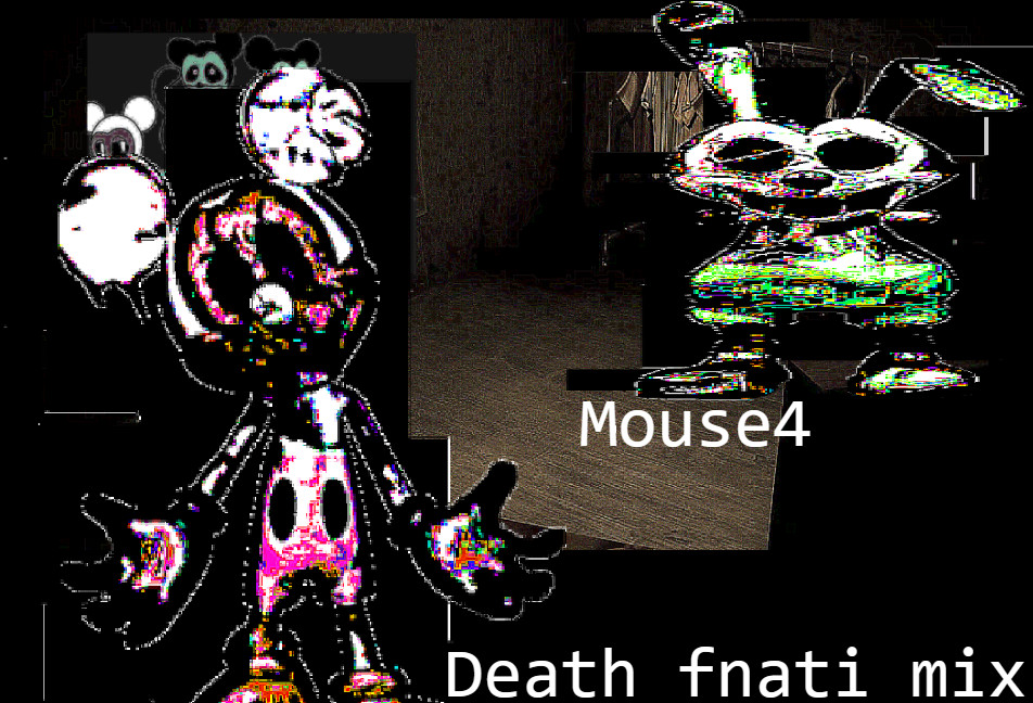 Mouse4 (Death Fnati Mix)