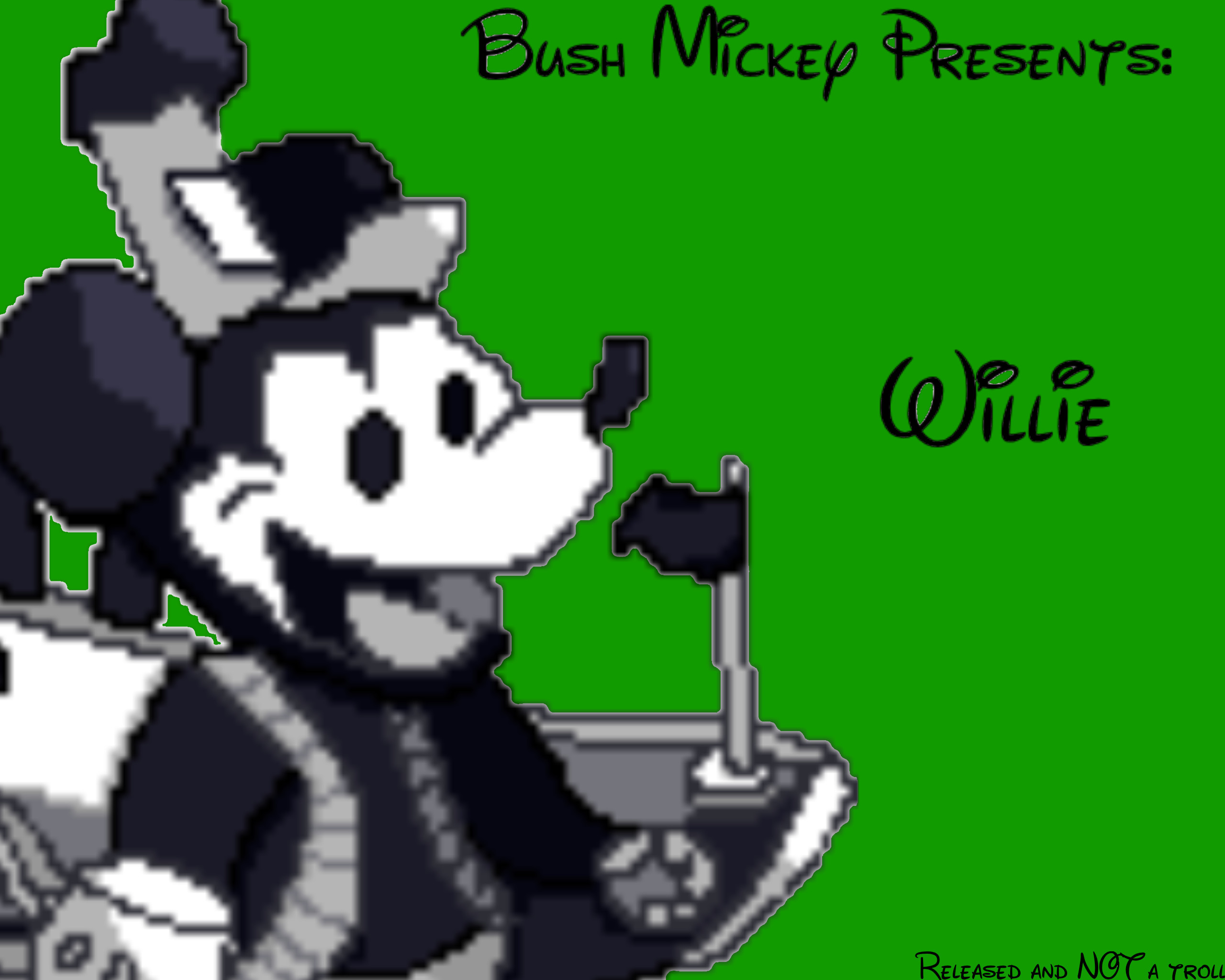 Bush Mickey's Willie