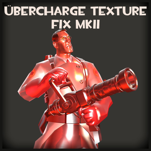 Ubercharge Texture Fix MKII