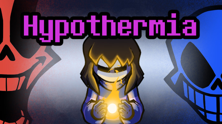Hypothermia Fan-made