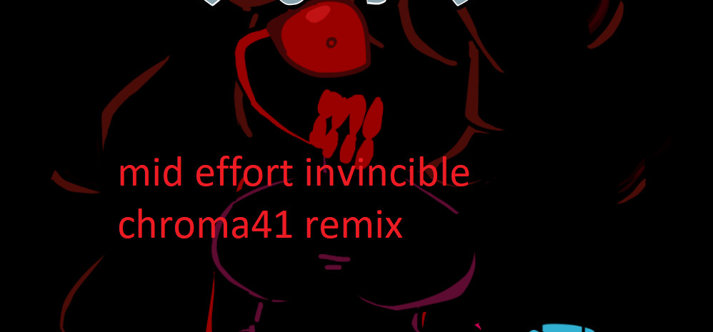 Mid Effort Invincible [Choma41 Remix]