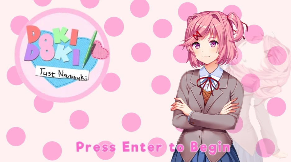 Just Natsuki.