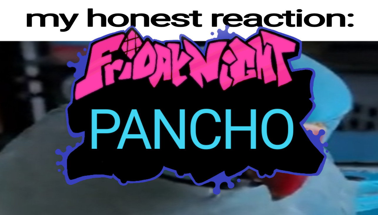 Friday Night Pancho [fnf vs pancho]